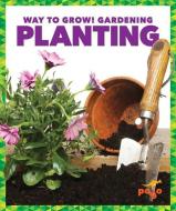 Planting di Rebecca Pettiford edito da JUMP