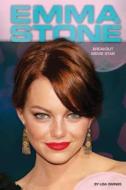 Emma Stone: Breakout Movie Star di Lisa Owings edito da Abdo Publishing Company