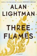 Three Flames di Alan Lightman edito da COUNTERPOINT PR