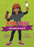 Nina Soni, Halloween Queen di Kashmira Sheth edito da PEACHTREE PUBL LTD