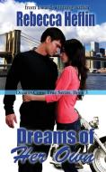 Dreams of Her Own di Rebecca Hefflin edito da Soul Mate Publishing