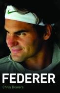 Federer di Chris Bowers edito da BLAKE PUB
