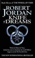Knife Of Dreams di Robert Jordan edito da Little, Brown Book Group