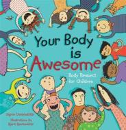 Your Body is Awesome di Sigrun Danielsdottir edito da Jessica Kingsley Publishers