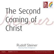 The Second Coming Of Christ di Rudolf Steiner edito da Rudolf Steiner Press