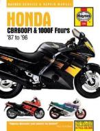 Honda Cbr600f1 And 1000f Fours Service And Repair Manual di Mark Coombs edito da Haynes Publishing