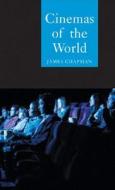 Cinemas of the World di James Chapman edito da Reaktion Books