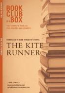 Bookclub in a Box Discusses the Novel the Kite Runner di Marilyn Herbert, Khaled Hosseini edito da BOOKCLUB IN A BOX