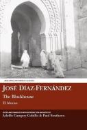 Jose Diaz-Fernandez: The Blockhouse: El Blocao di Jose Diaz-Fernandez edito da ARIS & PHILLIPS