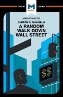 Burton Malkiel's A Random Walk Down Wall Street di Nicholas Burton edito da Macat International Limited