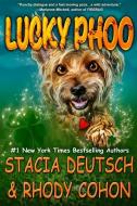 Lucky Phoo di Stacia Deutsch, Rhody Cohon edito da IMAJIN BOOKS