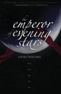 The Emperor of Evening Stars (The Bargainers Book 2.5) di Laura Thalassa edito da Laura Thalassa
