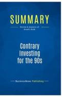 Summary: Contrary Investing for the 90s