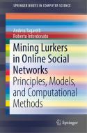 Mining Lurkers in Online Social Networks di Andrea Tagarelli, Roberto Interdonato edito da Springer-Verlag GmbH
