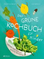 Das grüne Kochbuch für Kinder di Lia Carlucci, Charoline Bauer edito da AT Verlag