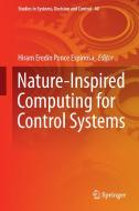 Nature-Inspired Computing for Control Systems edito da Springer International Publishing