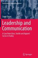 Leadership and Communication di Sinan Ünsar edito da Springer International Publishing