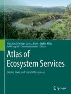 Atlas of Ecosystem Services edito da Springer-Verlag GmbH