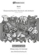 BABADADA black-and-white, Malti - Österreichisches Deutsch mit Artikeln, dizzjunarju bl-istampi - das Bildwörterbuch di Babadada Gmbh edito da Babadada