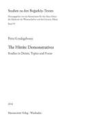 The Hittite Demonstratives: Studies in Deixis, Topics and Focus di Petra Goedegebuure edito da Harrassowitz