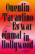 Es war einmal in Hollywood di Quentin Tarantino edito da Kiepenheuer & Witsch GmbH