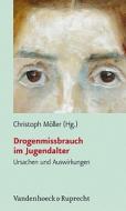 Drogenmissbrauch Im Jugendalter di Christoph Mller edito da Vandenhoeck & Ruprecht Gmbh & Co Kg