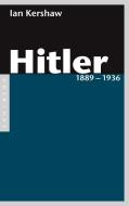 Hitler 1889 - 1936 di Ian Kershaw edito da Pantheon