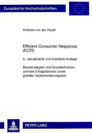 Efficient Consumer Response (ECR) di Andreas von der Heydt edito da Lang, Peter GmbH