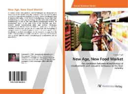 New Age, New Food Market di Tamara Yagil edito da AV Akademikerverlag