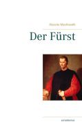 Der Fürst di Niccolo Machiavelli edito da Books on Demand
