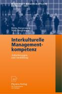 Interkulturelle Managementkompetenz di Britta Bergemann, Niels Bergemann edito da Physica Verlag