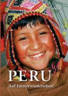 Peru di Ute Boewen edito da Books On Demand