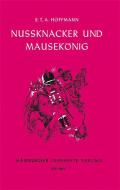 Nussknacker und Mausekönig di Ernst Theodor Amadeus Hoffmann edito da Hamburger Lesehefte