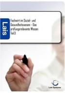 Fachwirt Im Sozial- Und Gesundheitswesen - Das Pr Fungsrelevante Wissen di Thomas Padberg edito da Sarastro Gmbh