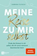 Meine Reise zu mir selbst di Sabrina Fleisch edito da Remote Verlag