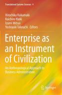 Enterprise as an Instrument of Civilization edito da Springer Japan
