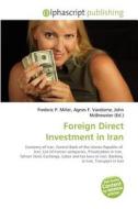 Foreign Direct Investment In Iran edito da Vdm Publishing House