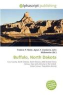 Buffalo, North Dakota edito da Betascript Publishing