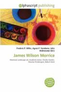 James Wilson Morrice edito da Betascript Publishing