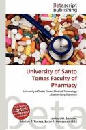University of Santo Tomas Faculty of Pharmacy edito da Betascript Publishing