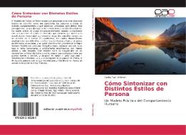 Cómo Sintonizar con Distintos Estilos de Persona di Carlos San Antonio edito da Editorial Académica Española
