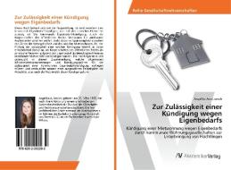 Zur Zulässigkeit einer Kündigung wegen Eigenbedarfs di Angelika Anni Jensch edito da AV Akademikerverlag