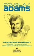 Autoestopistas Galacticos II di Douglas Adams edito da Editorial Anagrama