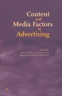 Content and Media Factors in Advertising edito da Het Spinhuis