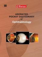 Animated Pocket Dictionary of Ophthalmology di Focus Medica edito da Mercury Learning & Information