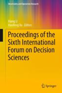 Proceedings of the Sixth International Forum on Decision Sciences edito da Springer Singapore