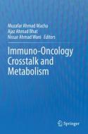 Immuno-Oncology CrossTalk and Metabolism edito da SPRINGER NATURE