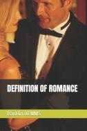 DEFINITION OF ROMANCE di DENNIS Ranklin Ferdinand DENNIS edito da Independently Published