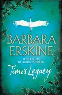 Time's Legacy di Barbara Erskine edito da HarperCollins Publishers