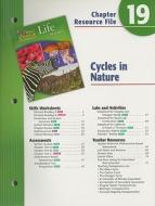 Holt Science & Technology Life Science Chapter 19 Resource File: Cycles in Nature edito da Holt McDougal
